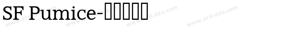 SF Pumice字体转换